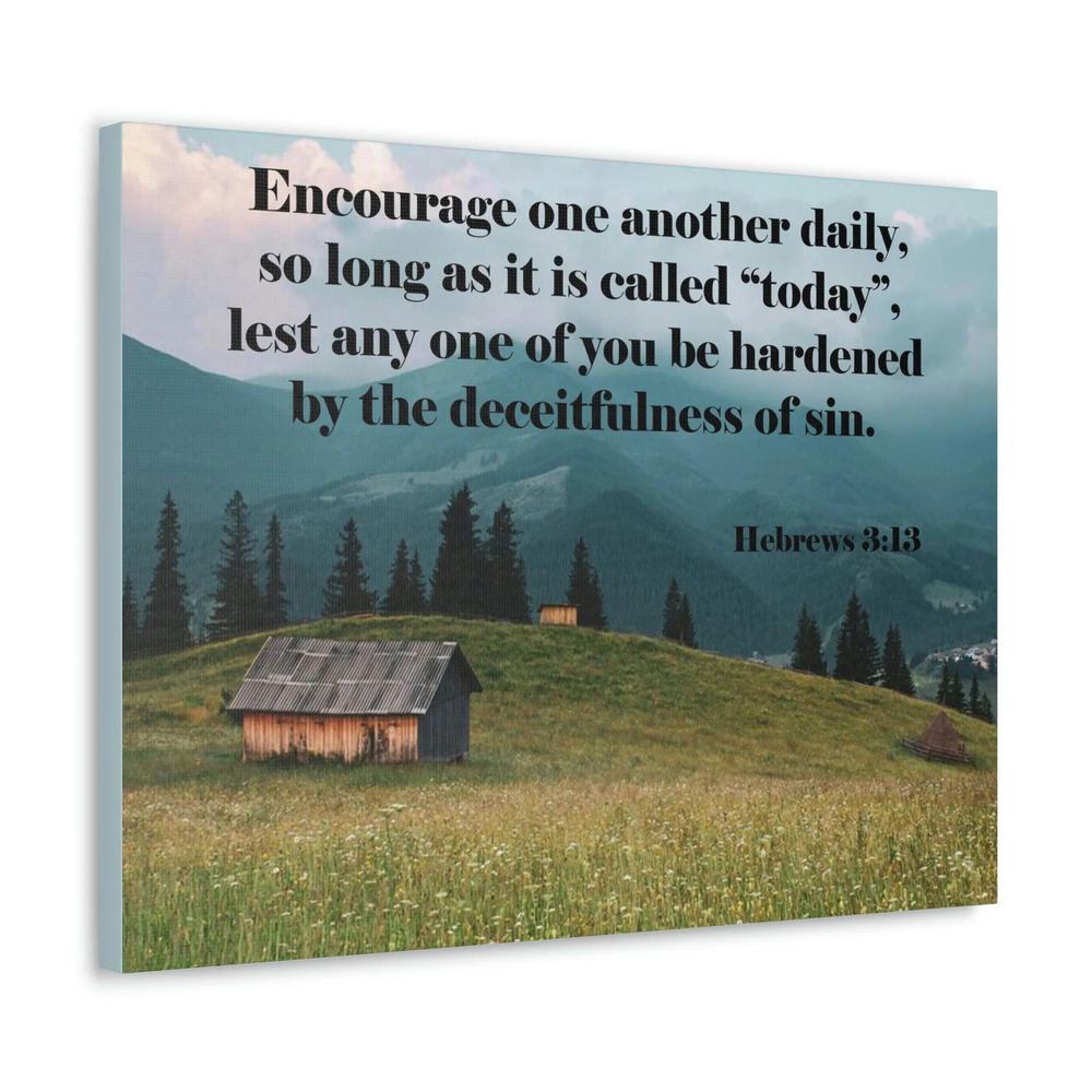 Scripture Walls Encourage Daily Hebrews 3:13 Christian Wall Art Bible Verse